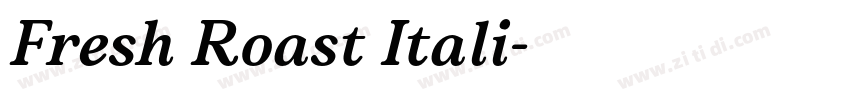 Fresh Roast Itali字体转换